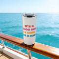 "It’s a Good Day to Drink on a Boat" Travel Tumbler — 20oz Stainless Steel Boat Life Tumbler with Lid